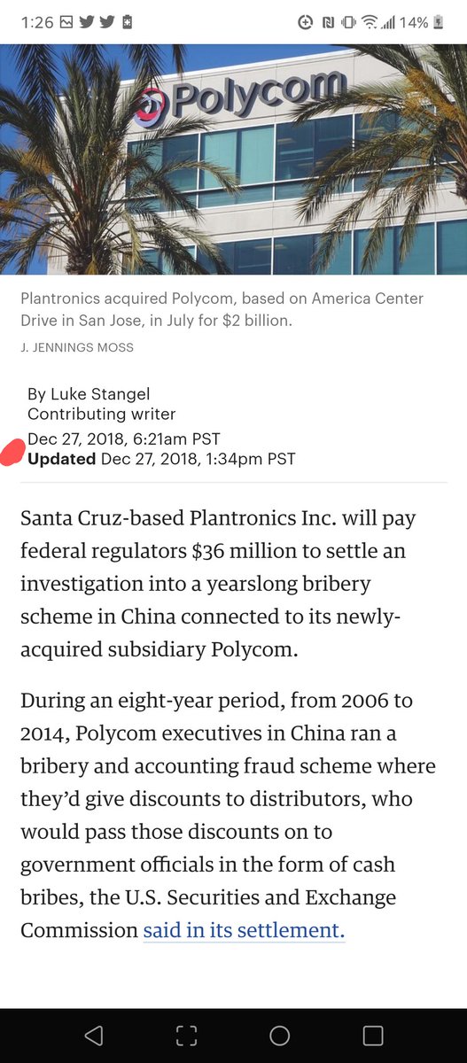 ~27~Polycom another company the new CEO of Solar Winds was apart of. Polycom China won a 10.67M from a bribery scheme before being bought by Platronics in 2018for $2B. $36M was paid to settle by Platronics.