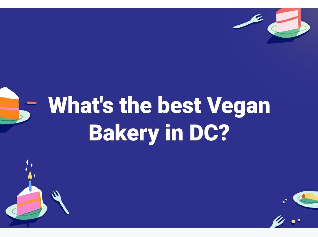 Hey #Fivers I need some advice.
What's the best Vegan Bakery in DC?!

#theGreatDebate #Foodie #kidpreneur #kidFoodCritic #dcfoodie
#the5FootCritic #BlackFoodies #BlackFoodBlogger #dcEats
#BlackBlogger #DMVfoodie
#hungry #nomnom #foodblogger #foodCritic #foodReview #kidFoodie