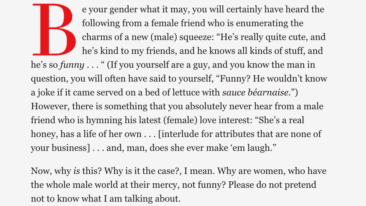 In 2007 I was a college sophomore returning to campus from winter break and I picked up a Vanity Fair in Penn Station and read Christopher Hitchens' article "Why Women Aren't Funny." Here's how it began. This is a real article printed in a real magazine by a (formerly) real man.