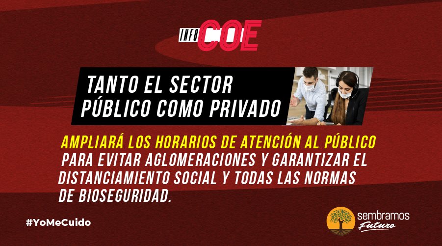 GoberLoja's tweet photo. #InfoCOE​ | El sector público y privado ampliará su horario de atención para evitar aglomeraciones y garantizar el distanciamiento social con todas las normas de bioseguridad.
#YoMeCuido https://t.co/rBEJrcJftT