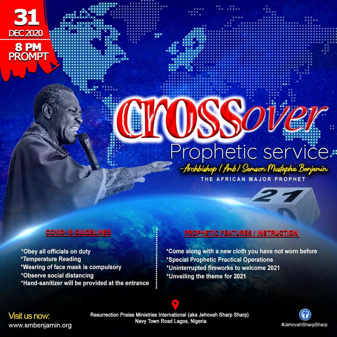 archbishopsmb's tweet photo. Invite your families and friends for our Uncommon Cross Over Prophetic Service this Thursday, 31st Dec. 2020, at 8 p.m N.B.*Come along with new clothes you have not worn before. *All Covid-19 Rules must be adhered to. See you there! God bless you #JehovahSharpSharp https://t.co/2cULlyCF2x