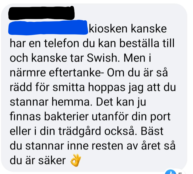 It was important to live normally (or even extra actively "to support local businesses") & not to show worry. Even talking about it / suggesting useful safety measures were banned. Mentions to covid were deleted from local FB groups while restaurant recommendations were welcomed.