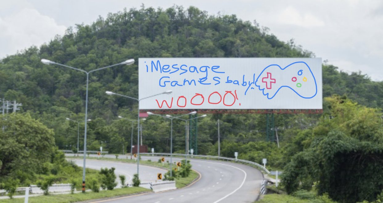 Gamebytes - iMessage Games on Twitter: gamebytes-imessage-games-on-twitter-we-were-able-to-get-this-huge-billboard-telling-everyone-that-gamebytes-has-free-imessage-games-we-forgot-to-hire-a-graphic-designer-but-i-think