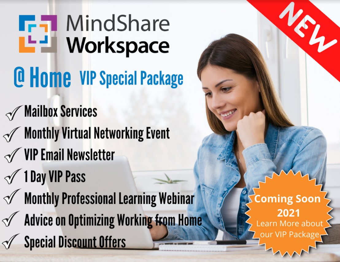 MindShareWork's tweet photo. New for 2021 #MindShareWorkspace @Home VIP Early Bird #Specialoffer! Get a #coworking experience w/ virtual #networking #PD, DayPass, mailbox services &amp; more! Call 905-814-0900, or email info@mindshareworkspace.com to join membership. #staysafe! #Mississauga @PatSaitoWard9 https://t.co/QsbKKzBYXF