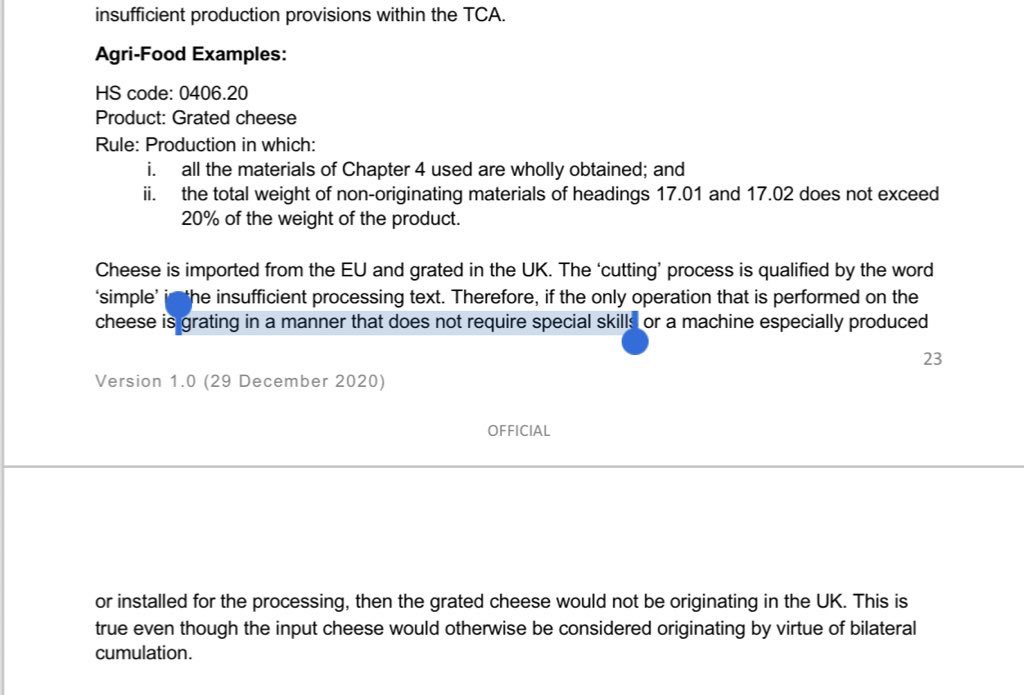 So, let’s go through Government’s examples of immediate consequences of deal on hitherto free flow of trade between UK & EU... first  “if the only operation that is performed on (imported EU) cheese is grating in a manner that does not require special skills” - won’t qualify