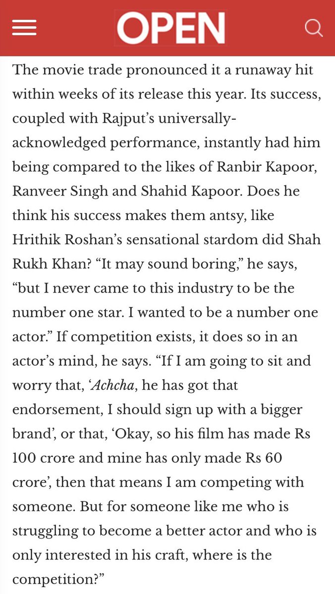 Aah! Your lobby leaders’ irk:Rajput’s universally-acknowledged performance, instantly had him being compared to likes of Ranbir Kapoor, Ranveer Singh and Shahid Kapoor. Does he think his success makes them antsy, like Hrithik Roshan’s sensational stardom did Shah Rukh Khan? 6/n