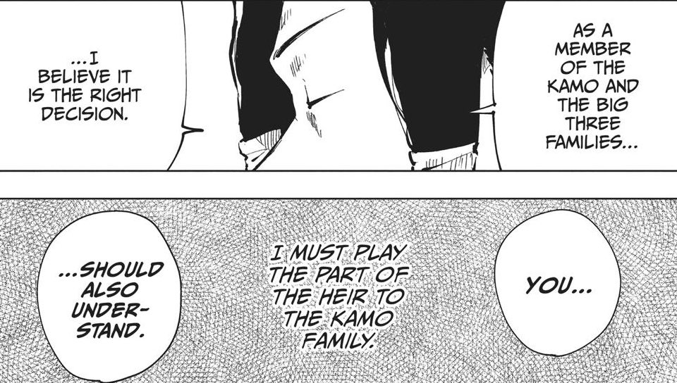 I love the storyline Gege created for Yuji vs Clan Kamo. Noritoshi Kamo and Choso (Kamo)’s first meeting with Yuji is literally the same. They both want to Kill Yuji for family reasons. Noritoshi wants to kill Yuji for his clan & Choso wants to kill Yuji for his brothers.