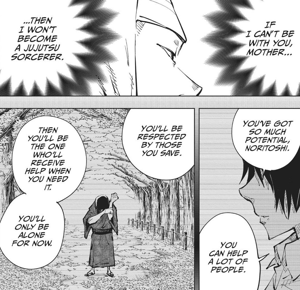 In Noritoshi’s case, Yuji moved his heart by saying similar words that his Mother said to him before about helping others. Basically gaining Noritoshi’s respect by reminding him of family he loves & misses.