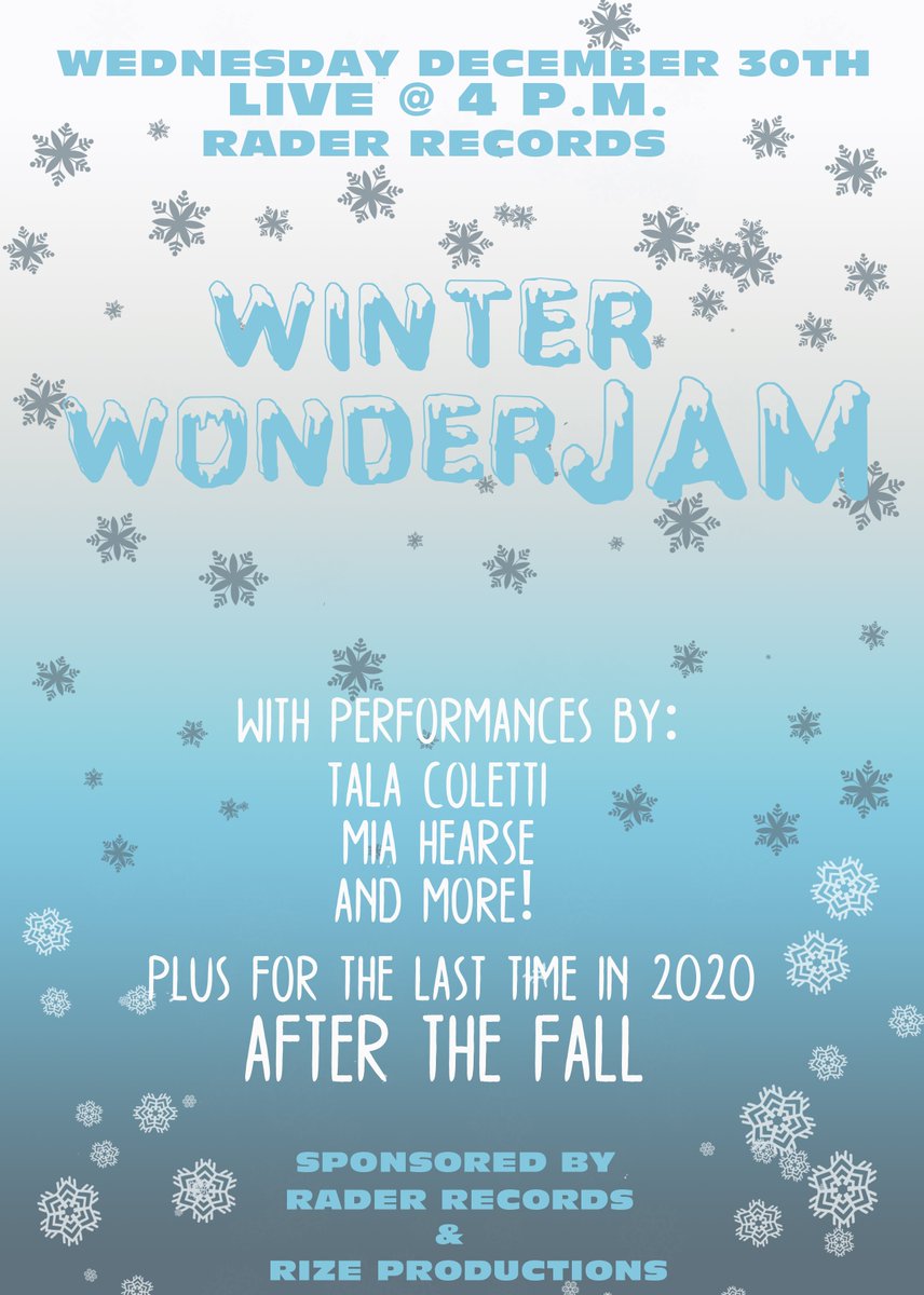 MikeHearse's tweet photo. @RaderRecordsCD &amp; @RizeSL present: Winter WonderJAM! Come to the final 2020 show of the year. Live performances and potential prizes to be won plus @AfterTheFallCD headlines. Don't miss it!!! https://t.co/UF0QmB4i0v