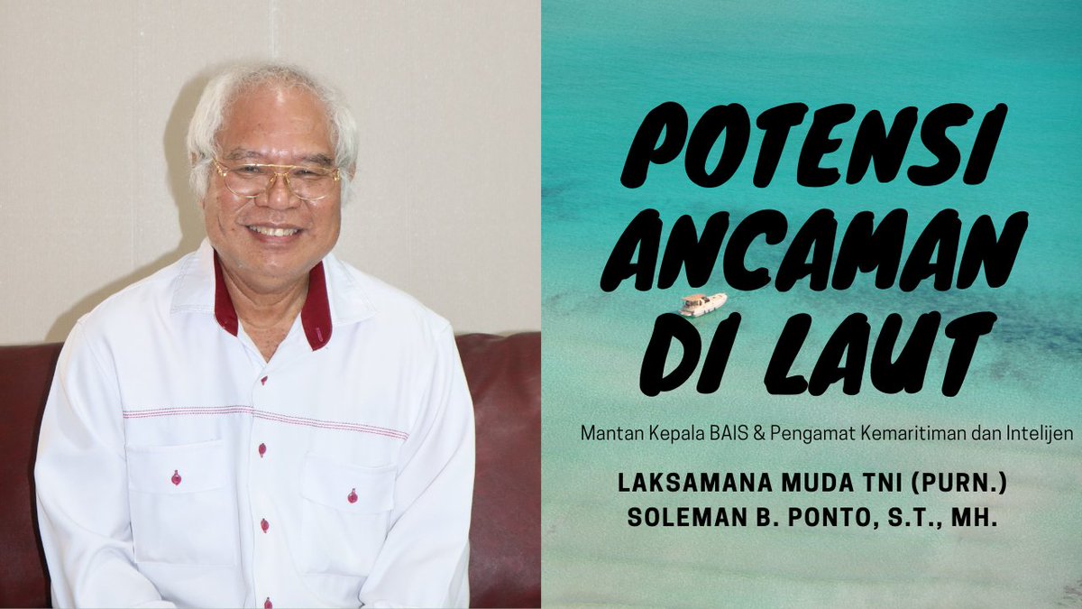 NIEstimate's tweet photo. I-ESTIMATE | LAKSAMANA MUDA TNI (PURN.) SOLEMAN B. PONTO, S.T., MH
https://t.co/jFW0YkwHRi https://t.co/sIYl3MpvOU