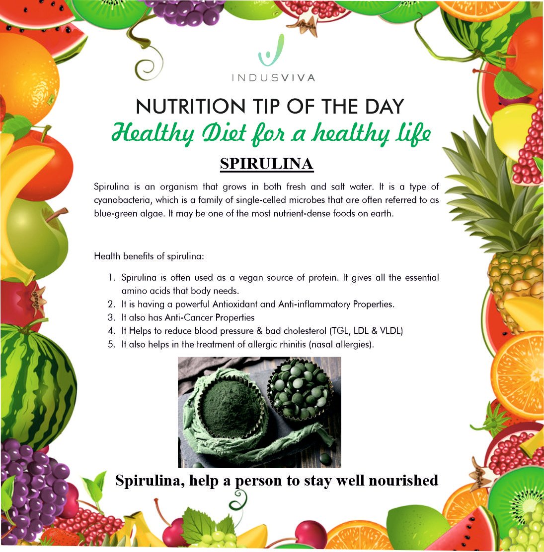 Spirulina is an organism that grows in both fresh and salt water. It is a type of cyanobacteria, they are often referred to as blue-green algae. It may be one of the most nutrient-dense foods on earth.
indusviva.com
#nutritionoftheday #spirulina