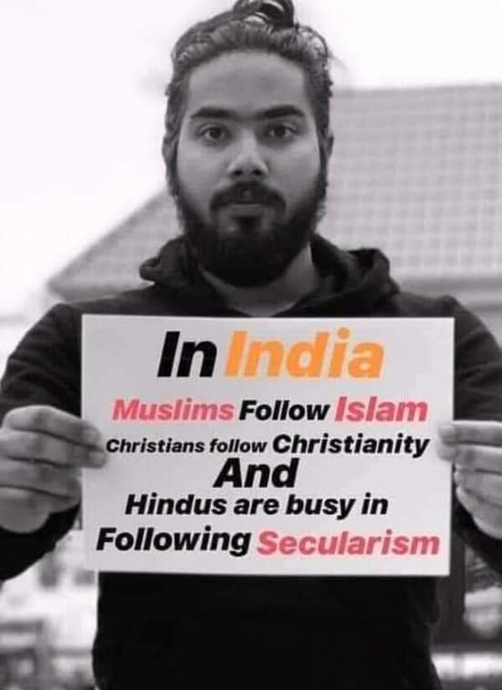 vskutwal5's tweet photo. Rt if u agree with me 
👇👇👇👇

In India MUSLIM FOLLOW ISLAM...

CHRISTIANS FOLLOW CHRISTIANITY ..

AND HINDU ARE BUSY IN FOLLOWING SECULARISM. ....??

#हम_सब_हिंदुवादी https://t.co/BBZjVzJqXw