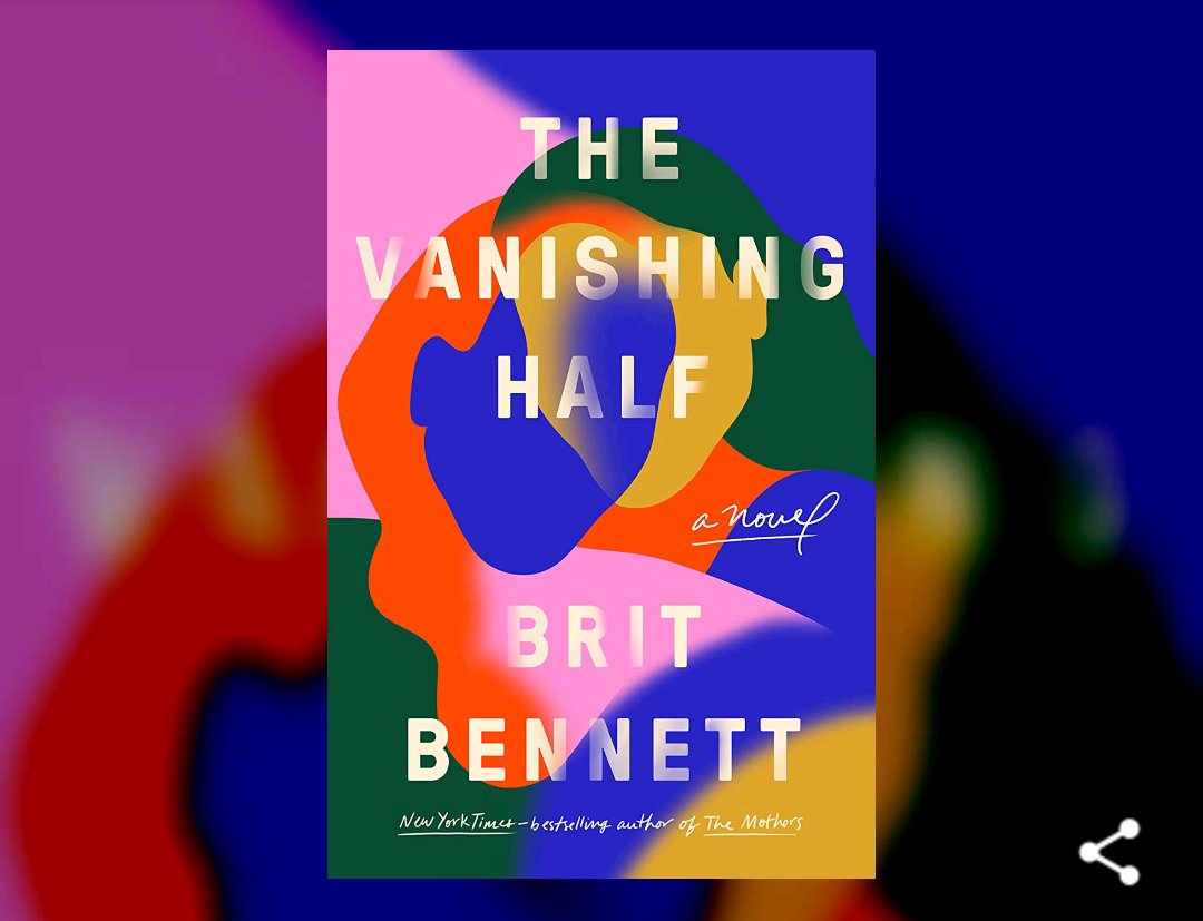 The Vanishing Half by Brit Bennett 