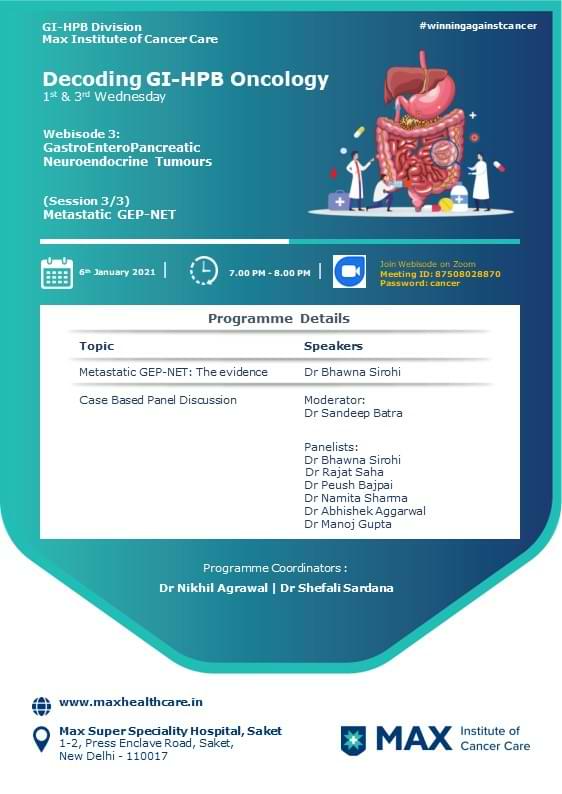 Dr. Nikhil Agrawal (@drnkhl) on Twitter photo Webisode # 3
"Decoding GI-HPB Oncology"
06 Jan 2021, Wed, 7 PM
Metastatic GEP-NET
Details: gioncology.in
<a href="/drshefalisarda1/">Dr. Shefali Sardana</a> @CancerWinning <a href="/harit_oncochat/">Harit Chaturvedi</a> <a href="/SirohiBhawna/">bhawna sirohi</a> <a href="/YOURONCOLOGIST/">SANDEEP BATRA</a> <a href="/drpeushbajpai/">Dr. Peush Bajpai Oncologist</a> <a href="/manishdoc2000/">Manish Jain</a> <a href="/drsanjeev2003/">Dr Sanjeev Kumar 🇮🇳</a> <a href="/kanicabatra9/">Dr Kanika Batra Modi</a> Webisode # 3
"Decoding GI-HPB Oncology"
06 Jan 2021, Wed, 7 PM
Metastatic GEP-NET
Details: gioncology.in
<a href="/drshefalisarda1/">Dr. Shefali Sardana</a> @CancerWinning <a href="/harit_oncochat/">Harit Chaturvedi</a> <a href="/SirohiBhawna/">bhawna sirohi</a> <a href="/YOURONCOLOGIST/">SANDEEP BATRA</a> <a href="/drpeushbajpai/">Dr. Peush Bajpai Oncologist</a> <a href="/manishdoc2000/">Manish Jain</a> <a href="/drsanjeev2003/">Dr Sanjeev Kumar 🇮🇳</a> <a href="/kanicabatra9/">Dr Kanika Batra Modi</a>