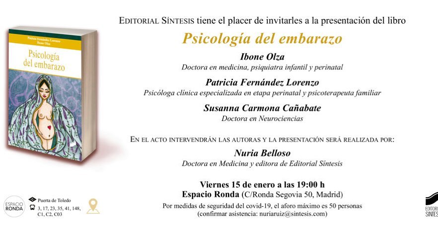 El 15 de enero en Madrid el libro de Ibone Olza y Patricia Lorenzo en #espacioronda Confirmar tu asistencia en el mail indicado o a comunicacion.editorialsintesis@gmail.com. @iboneolza @patriciafernandezlorenzo @lorenamaringarcia #pisocologiadelembarazo #maternidad #gestacion