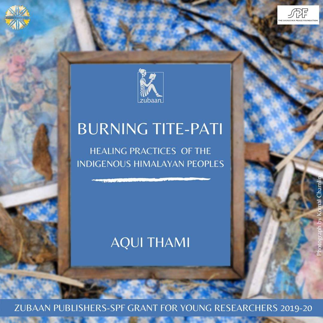 ZubaanBooks's tweet photo. As a part of #WednesdaysForWomensHistories, today we present the third paper from the theme of #Memory. Written by Aqui Thami (@aquithami), the paper is titled, 'Burning Tite-Pati: Healing Practices Of The Indigenous Himalayan Peoples'. Read it here! https://t.co/DCN81Wcl3Q https://t.co/rjvlaiq4hp