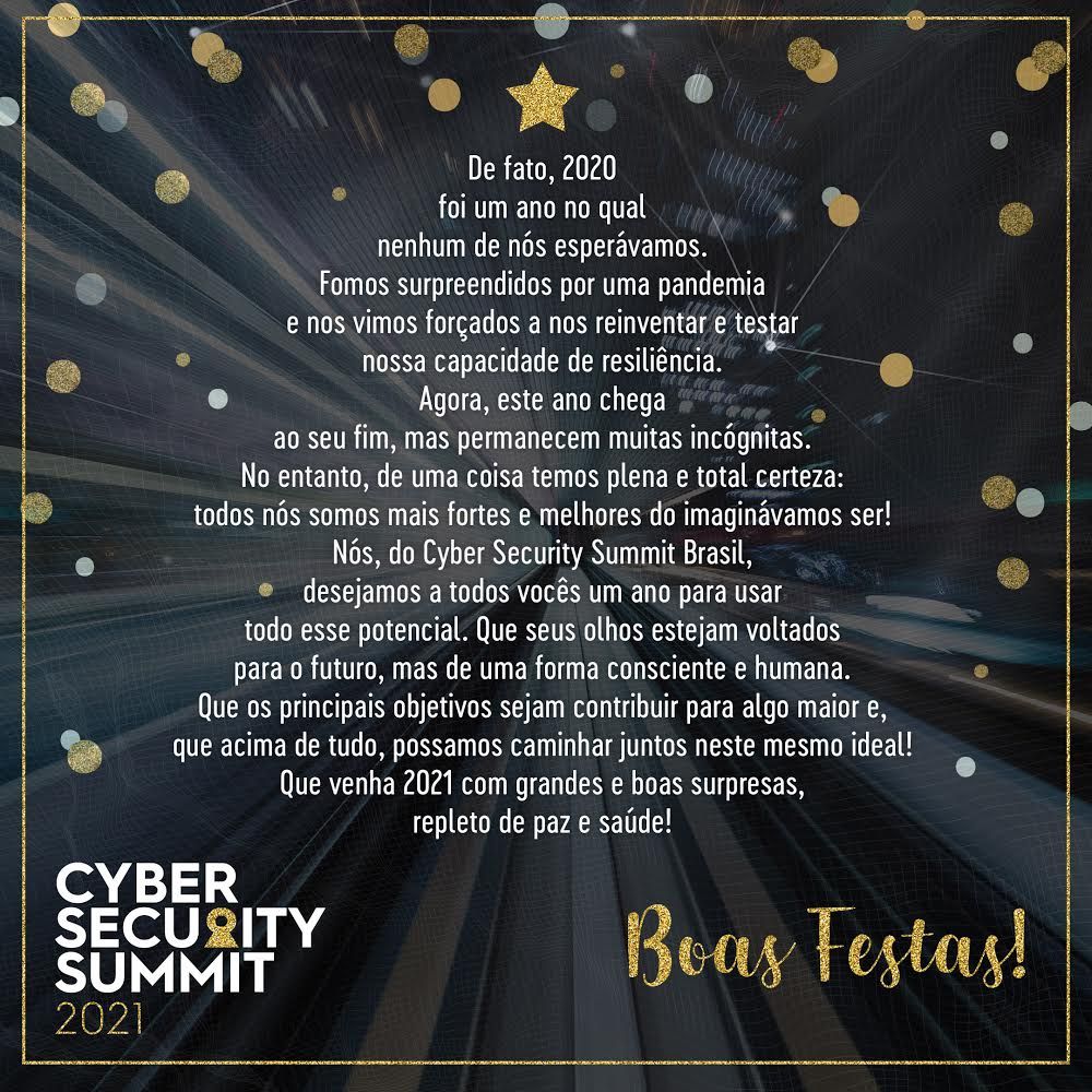 cybersec_summit's tweet photo. De fato, 2020 foi um ano no qual nenhum de nós esperávamos. Fomos surpreendidos por uma pandemia e nos vimos forçados a nos reinventar e testar nossa capacidade de resiliência. Agora, este ano chega ao seu fim, mas permanecem muitas incógnitas. https://t.co/RPqQldYkdu