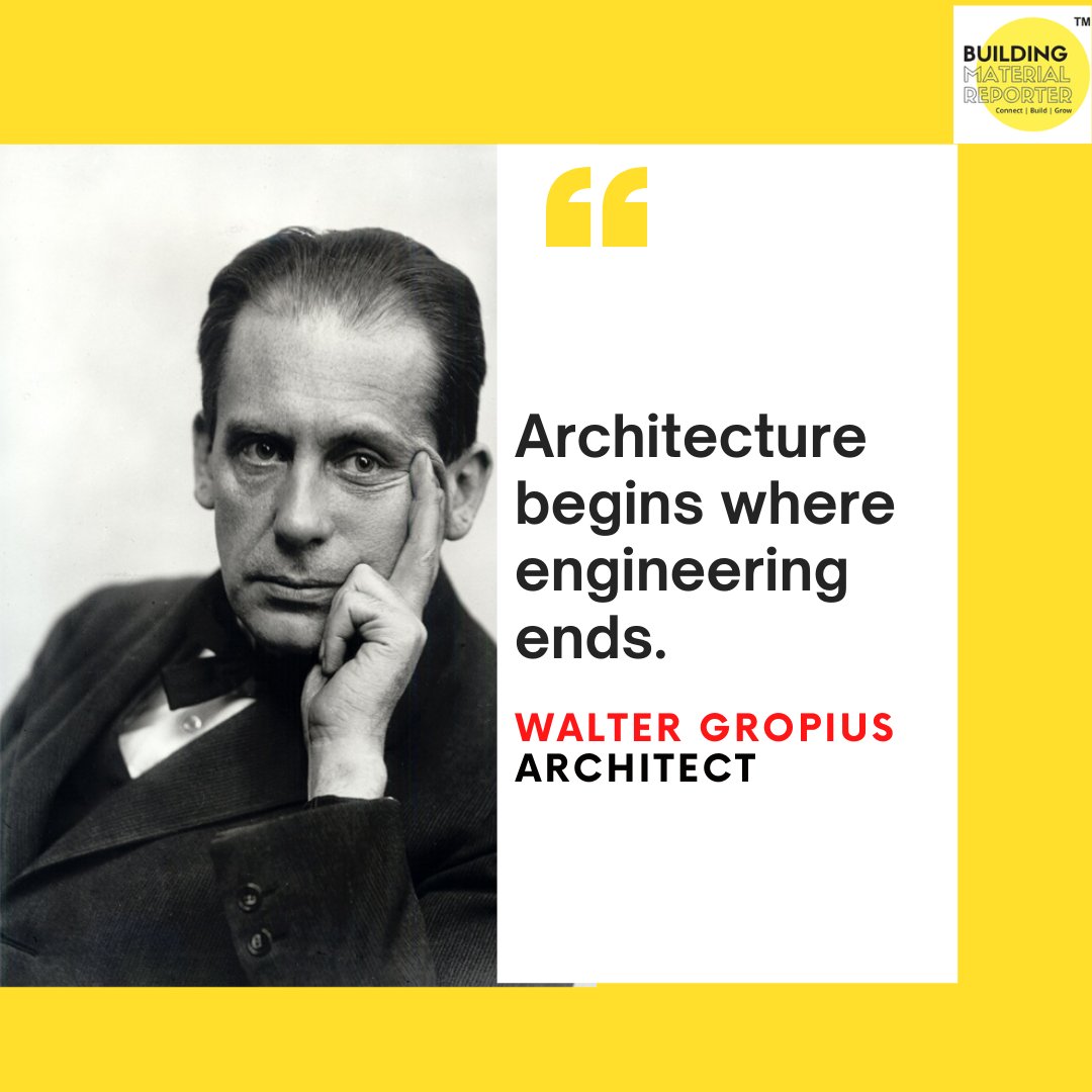 Architecture begins where engineering ends - Walter Gropius, Architect. # quotes #Wednesdsay #quotestoliveby #walter #quotesoftheday #quotesdaily  #quotesaboutlife #Architect #Architectquotes #India #Architecturequotes, image size:1080x1080