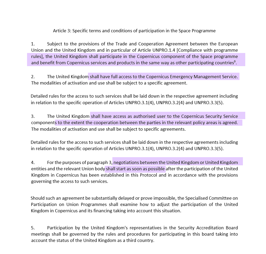  #Copernicus: The UK re-joinsThe UK "shall participate in the Copernicus component and benefit from Copernicus services and products in the same way as other participating countries"CAVEAT: participation is "subject to a specific agreement" which yet has to be negotiated.
