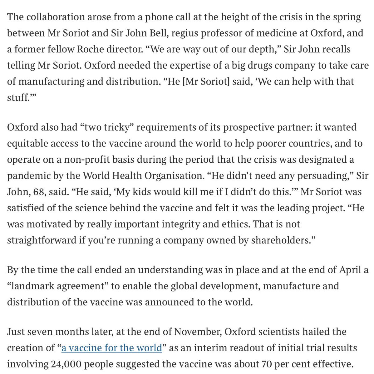 How Astra Zeneca chief executive Pascal Soriot struck a deal with Oxford to ensure their vaccine is available to the world’s poor. “My kids would kill me if I did not do this”.  It has agreed to supply 1 billion doses for low-and-middle-income countries.
