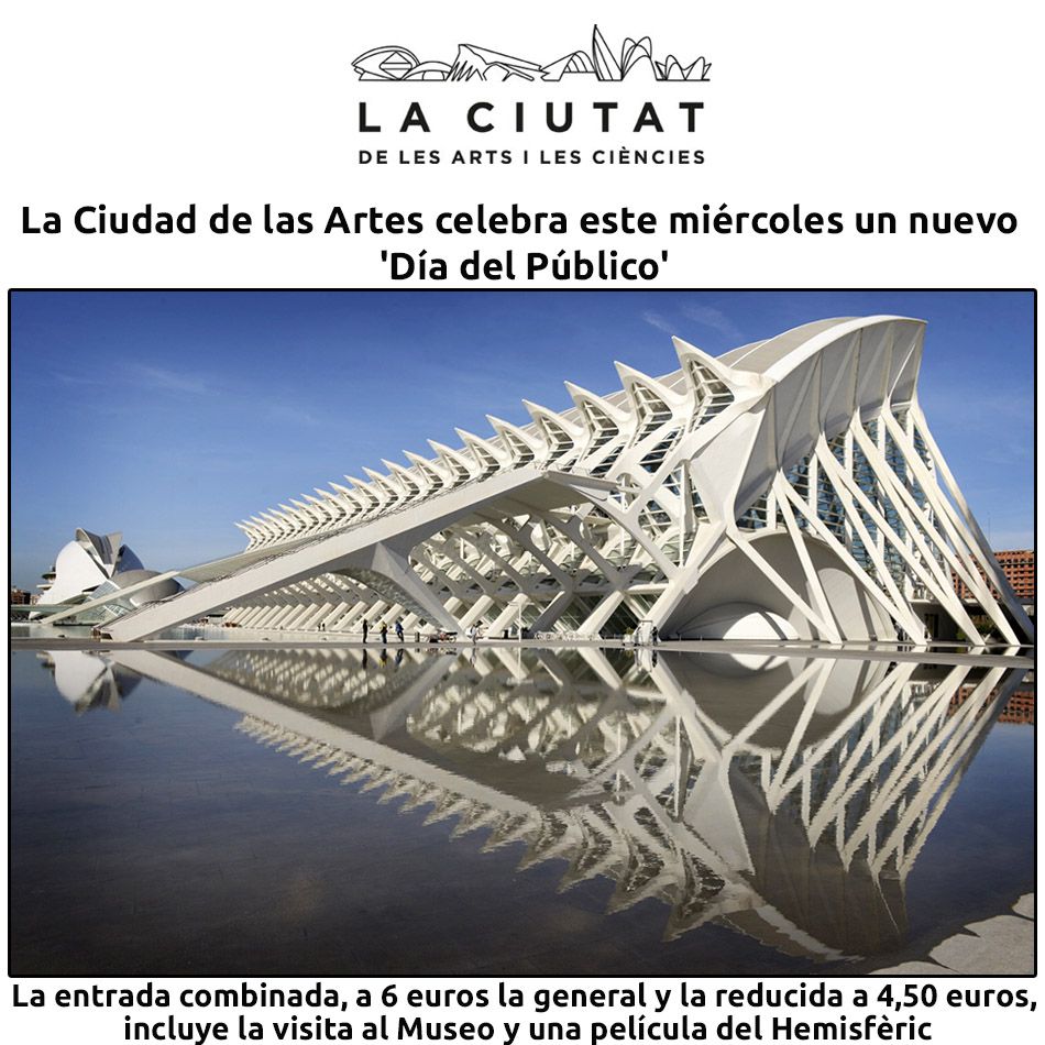 hosteleriaenvlc's tweet photo. LA CIUDAD DE LAS ARTES CELEBRA ESTE MIÉRCOLES UN NUEVO 'DÍA DEL PÚBLICO'

https://t.co/XZFJJADrTa

@CACiencies #Cac #CiudadArtesCiencias #CACiencies #CiudaddelasArtesylasCiencias #HosteleriaEnValencia #DiaDelPublico #EntradaCombinada #EntradaReducida #PlayCienciaymúsica https://t.co/2aZmwXRudF