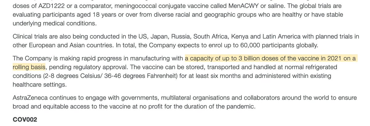 Regarding production capacity the most recent statement by AstraZeneca that I can find is this one from 23 November. https://www.astrazeneca.com/media-centre/press-releases/2020/azd1222hlr.htmlThey speak of "up to 3 billion doses of the vaccine in 2021” !
