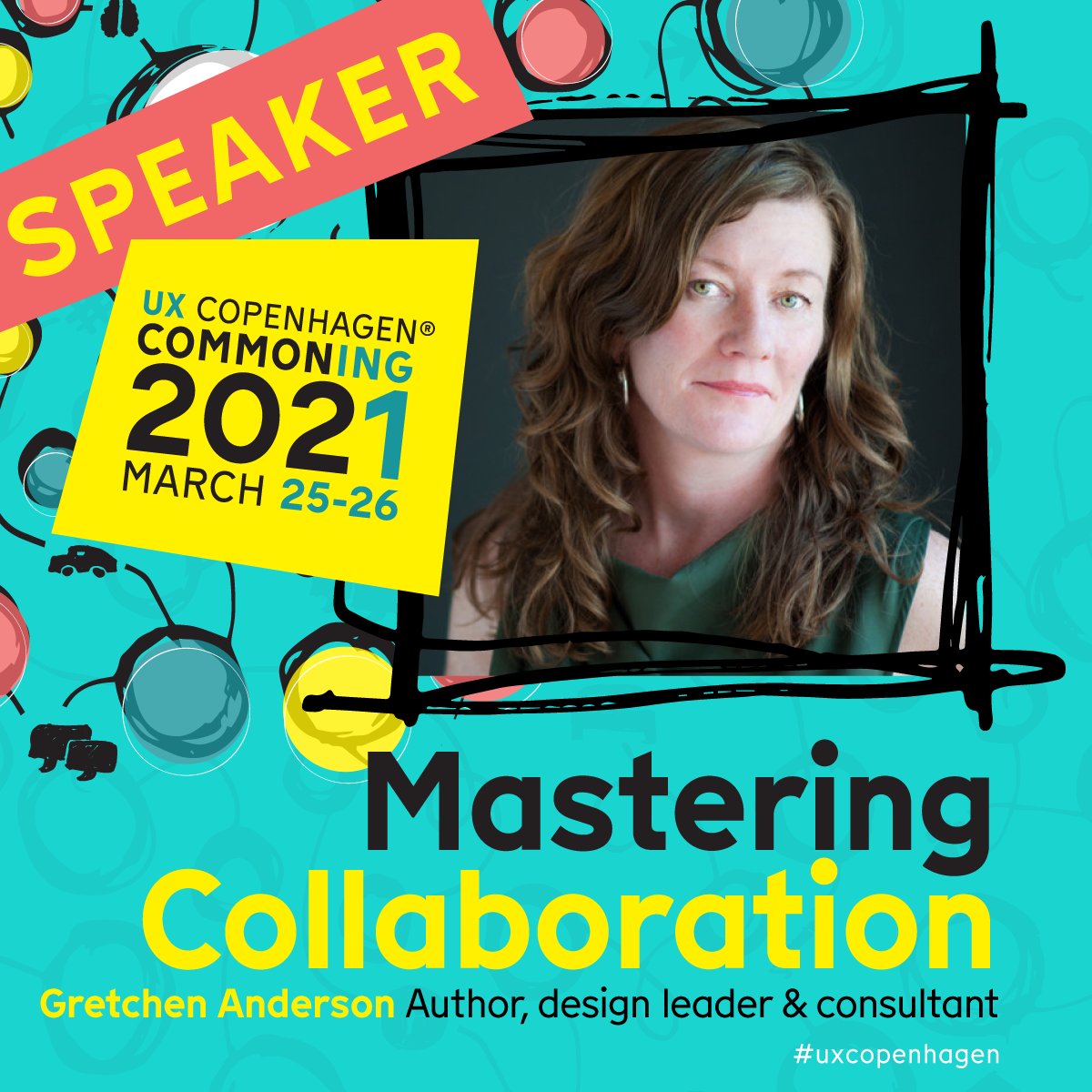 🎤Gretchen Anderson 🎤
Author, design leader, independent designer and coach. 
The talk will focus not only about #collaboration, but also about #trustbuilding and  #humanbehavior.

Curious?
🔗bit.ly/ticketuxcph2021

#uxcopenhagen2021 #uxcopenhagen #uxdesign  #uxdesignconference