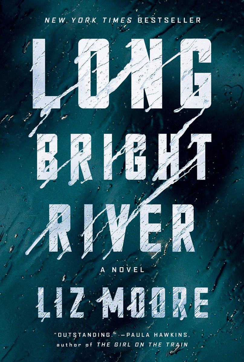 Long Bright River – Liz Moore. A geographically correct thriller about the opioid crisis in Philadelphia's Kensington neighborhood tells the story of a 2 sisters: a cop and an addict she's desperate to find. Genius sense of place/culture and a satisfying conclusion.