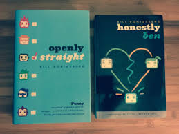 Openly Straight, Honestly Ben – Bill Konigsberg. A duology of books that tells the story of a couple trying to get it right at their boarding school and troubles of discovering others right when you're finding yourself. Kind of like a low-stakes, queer Fates and Furies.