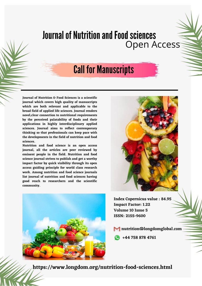 Submit your paper at Journal of Nutrition and Food Science: lnkd.in/gCPnFKd
Email : nutrition@longdomglobal.com