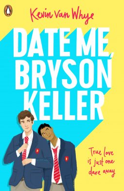 Date Me, Bryson Keller – Kevin van Whye. A YA romance that's wise beyond the characters' years and doesn't become saccharine while letting queer characters experience happiness, even if they don't believe it at first.