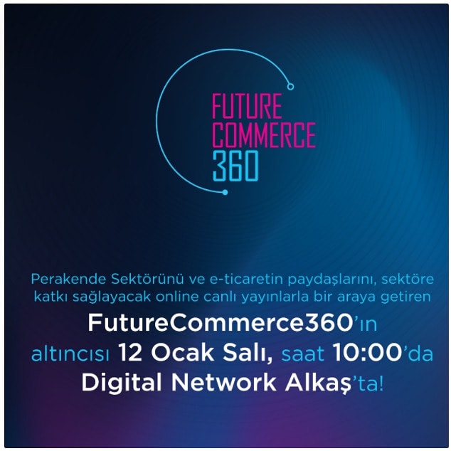 fcommerce360_'s tweet photo. Her birinde e-ticaretin güncel konularına değinilen, FutureCommerce360'ın altıncı yayını 12 Ocak Salı günü saat 10:00'da Digital Network Alkaş'ta gerçekleşiyor. 
 E-ticaretin 360 derece konuşulacağı yayının kayıt linki için bizi takip etmeye devam edin.

https://t.co/6lPsxcSs7j https://t.co/5l45XDrpjo