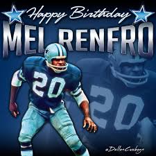 Happy Birthday to Cowboys Great... Mr. Mel Renfro 