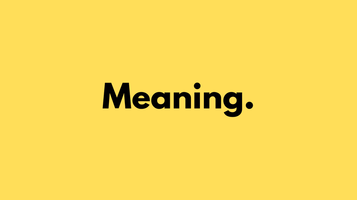 2/You could help direct the world, on its careening trajectory...A bit more toward HeavenA bit more away from Hell. That would give you a Meaning, with a capital M.