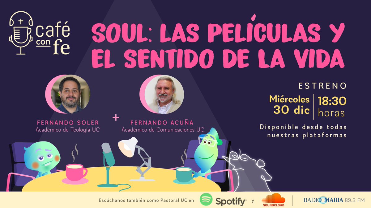 pastoraluc's tweet photo. ¿Viste "#Soul"? Hoy a las 18:30 estrenamos un nuevo Café con fe: "Soul: las películas y el sentido de la vida" con Fernando Acuña de @fcomuc y Fernando Soler de @TeologiaUC, y hablamos de este esperado estreno de #Pixar. @radiomariachile
Míralo aquí👇
https://t.co/plNSEkyyVs https://t.co/drJJWD6eyR