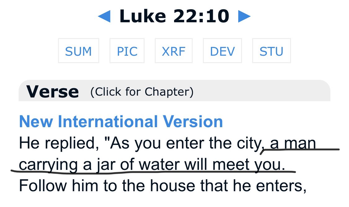 When Jesus tells his disciples to prepare for the Passover (the Spiritual Transition) & they ask him where they should prepare it he says “As you enter the city, A MAN CARRYING A JAR OF WATER will meet you.”