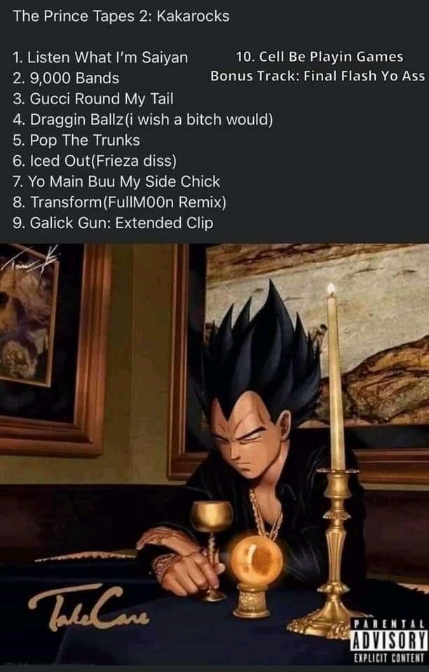 If vegeta had an album😂

#animefreak #dragonballmemes #animelovers
@Animesznn  @animenews_news @MyAnimeContent  @Dailyanime___ @Shounenworld  @QuoteTheAnime  @AnimesContents  @AnimeVibxs @shojopicture