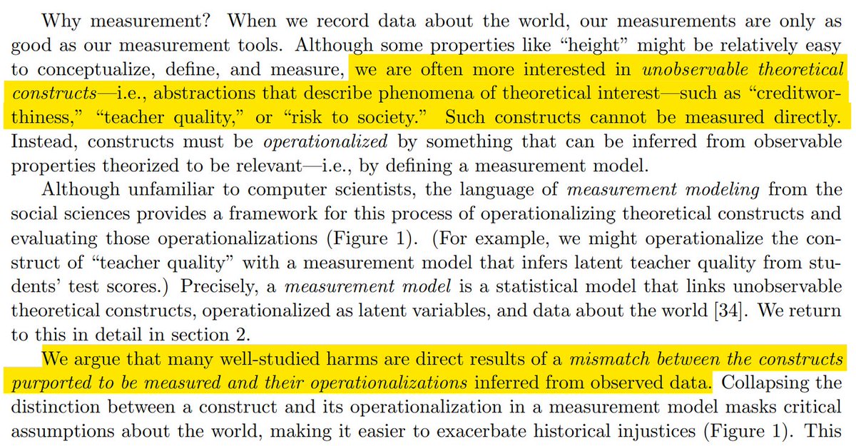In computational systems, we are often interested in unobservable theoretical constructs (eg "creditworthiness", "teacher quality", "risk to society"). Many harms are result of a mismatch between the constructs & their operationalization --  @az_jacobs  @hannawallach