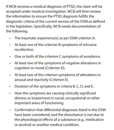 Workers who didn't have a diagnosis, or who haven't been through a traumatic event, did not get presumptive coverage.When both diagnosis & trauma are there, WCB staff were ensuring there was a reasonable cause & effect relationship between diagnosis & the work event(s)./4