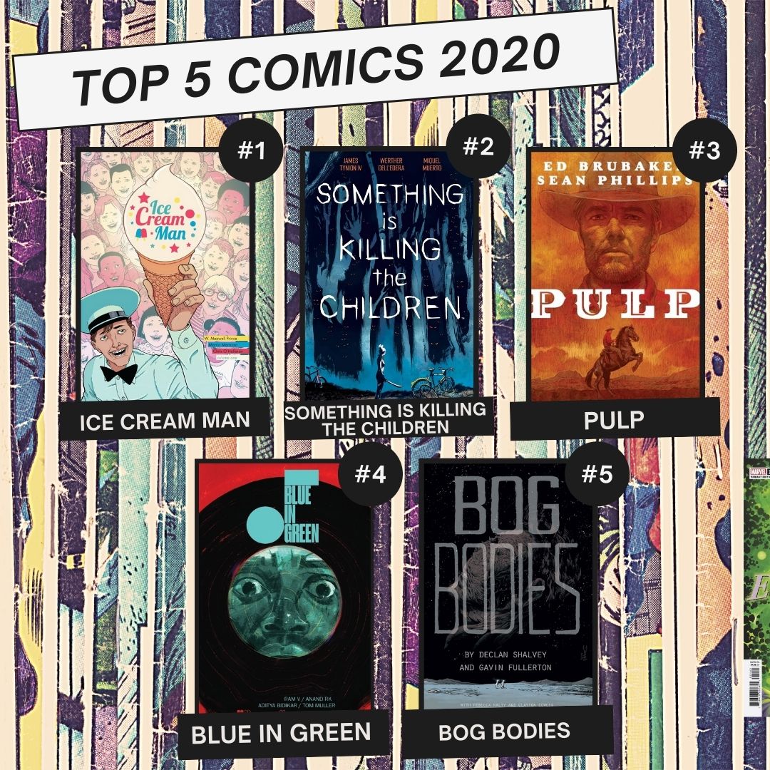 Ice Cream Man #wmaxwellprince , @martinmorazzo and @ChrisOHalloran 
Something is Killing the Children @JamesTheFourth and @wertherscut 
Pulp from #edbrubaker and @seanpphillips
Blue in Green @therightram and @an_anandrk
Bog Bodies by @declanshalvey and @GavinFullerton1 

#comics