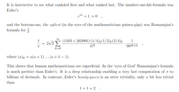 Great example of this divide:"Type M" pure mathematicians asked to vote picked Euler's equation as 'most beautiful' and Ramanujan's 1/π equation (1914) as the 'ugliest'. To  #Ganita practitioners, the vote would be the exact opposite as explained below.  https://twitter.com/IntegralUnity/status/546871947586322432