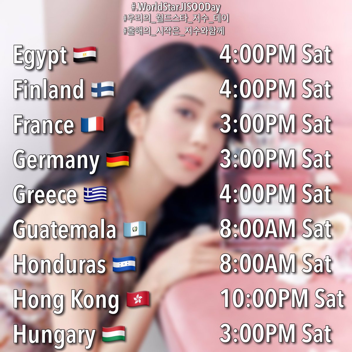 [INFO] Here are the time zones for JISOO’s birthday hashtag party👇

January 2, 2021 // 11:00 PM KST

#.WorldStarJISOODay
#.우리의_월드스타_지수_데이
#.올해의_시작은_지수와함께

블랙핑크 지수 #BLACKPINK #지수 @BLACKPINK #JISOO