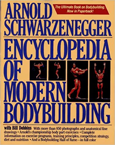 5/nArnold's Encyclopedia of Modern BodybuildingThis is a colossal book (Arnold is too, so the book lives up to that) - it talks about posing, nutrition, exercise, techniques, etc. For any1 wanting to get motivated in fitness, this is the book! (Watch Pumping Iron movie too)
