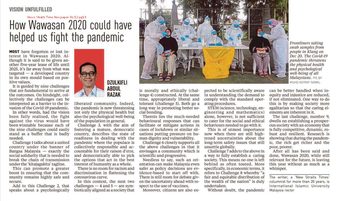 OfficialIIUM's tweet photo. NST, 31December 2020 - Vision Unfulfilled: How wawasan 2020 could have helped us fight the pandemic, by Prof. Emeritus Tan Sri Dato' Dzulkifli Abdul Razak.
#IIUM2020 #LeadingTheWay #2lead4peace https://t.co/9dzfS3rhbi