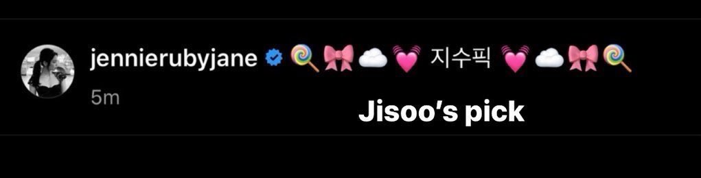 Jisoo’s pick