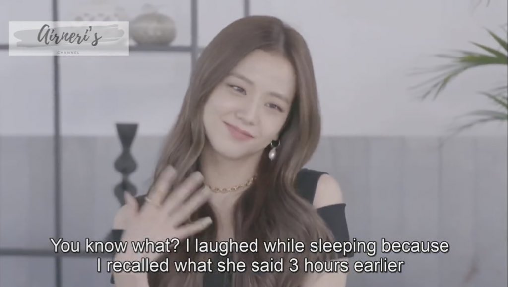 basically everything that jisoo did, jennie will laugh 