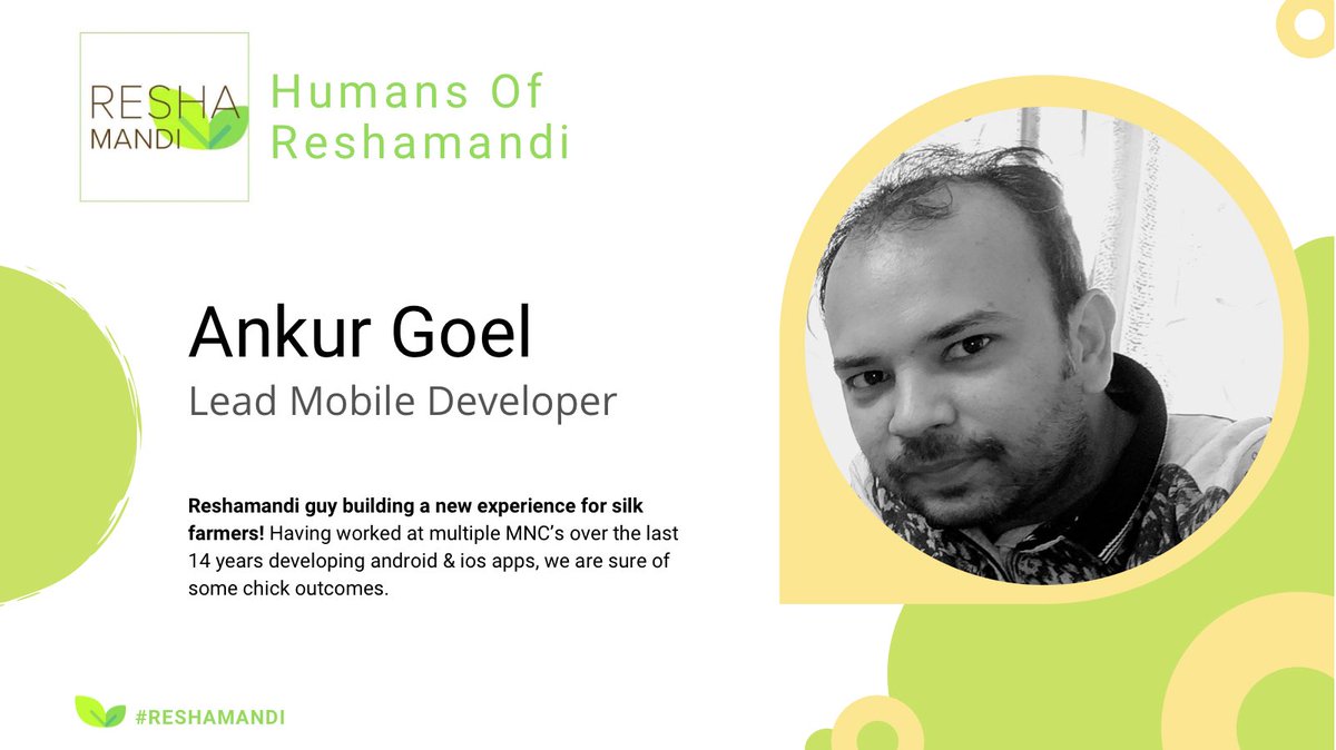 reshamandi's tweet photo. #HumansOfReshamandi
Ankur Goel #reshamandi guy building a new experience for silk farmers! Having worked at multiple MNC’s over the last 12+ years developing android & ios apps, we are sure of some chick outcomes.
#agritech #agtech #seritech #silk #sericulture #digitalindia https://t.co/yhDO6zDAaM
