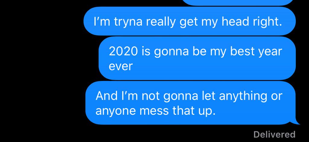 For perspective, these were some of my many thoughts coming into 2020.