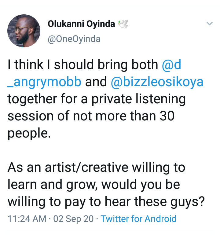 2020,

In September, I sent out this tweet about bringing @bizzleosikoya & @d_angrymobb together and the response was massive. 

I reached out to both parties including @theGeekyMidget and everyone loved the idea.

#PrivateChatSessionWithOyinda