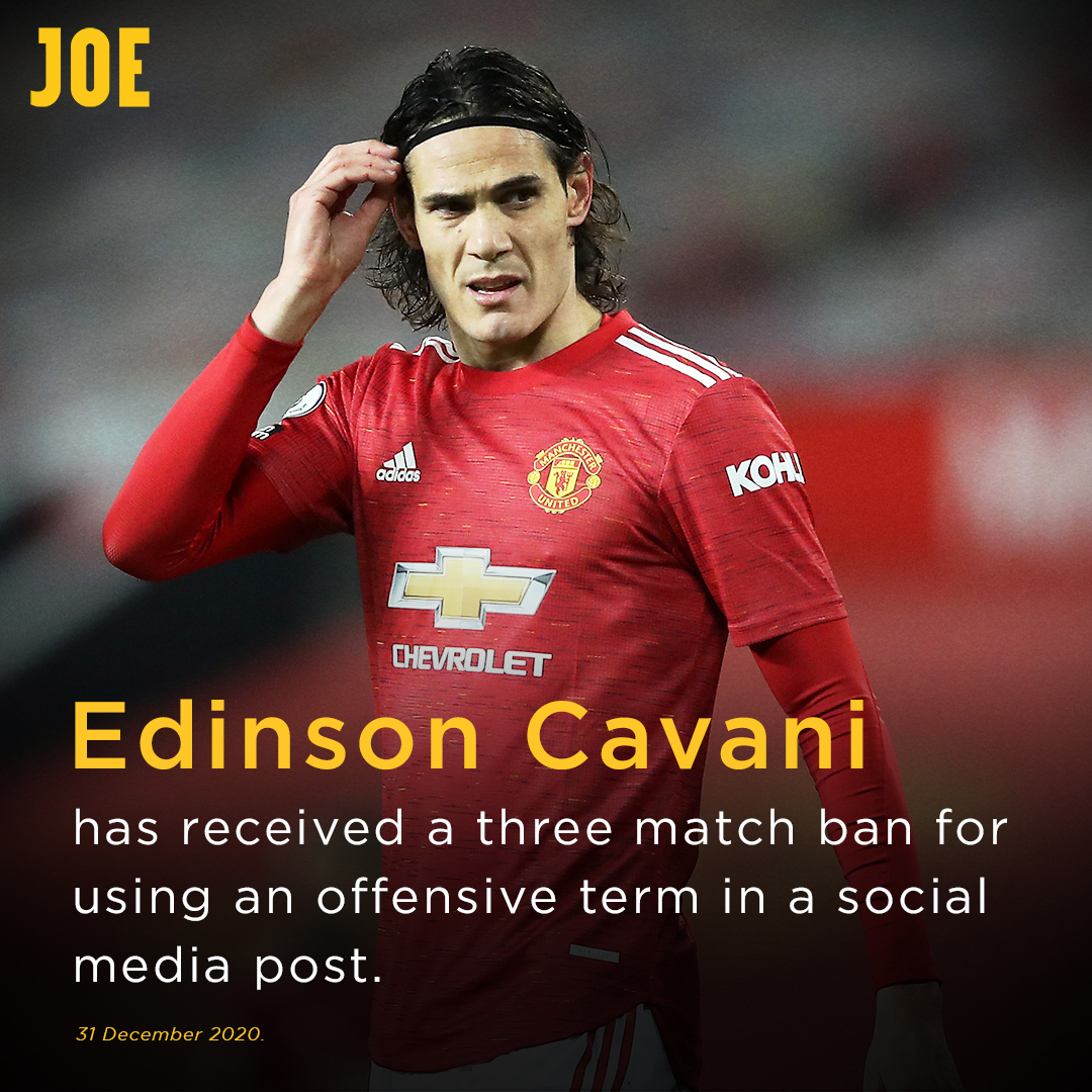 Footballjoe On Twitter Edinson Cavani Has Received A Three Match Ban For Using A Spanish Phrase That Is Considered Offensive On Social Media The Manchester United Striker Included The Phrase In A Post